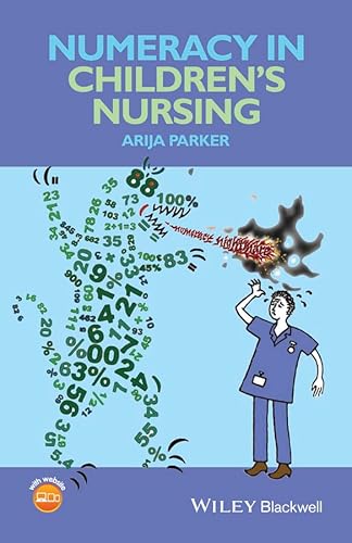 Beispielbild fr Numeracy in Children?s Nursing zum Verkauf von WorldofBooks