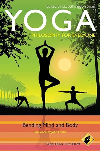 Stock image for Yoga - Philosophy for Everyone: Bending Mind and Body for sale by SecondSale