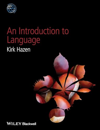 9780470658963: An Introduction to Language (Linguistics in the World)