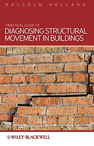 9780470659106: Practical Guide to Diagnosing Structural Movement in Buildings