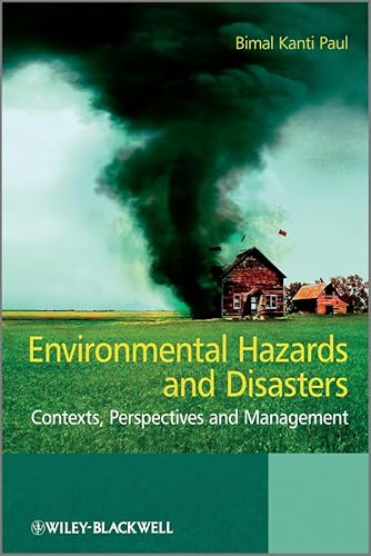 9780470660027: Environmental Hazards and Disasters: Contexts, Perspectives and Management