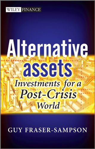 Imagen de archivo de Alternative Assets: Investments for a Post-Crisis World a la venta por Irish Booksellers