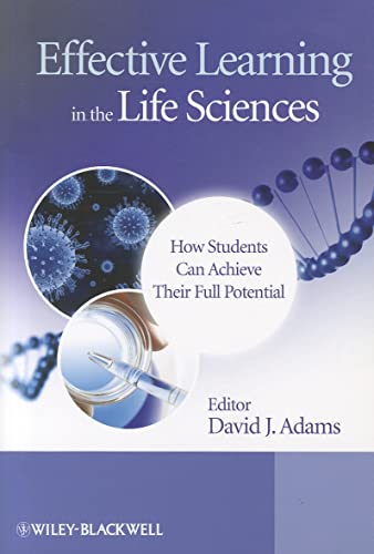 Imagen de archivo de Effective Learning in the Life Sciences: How Students Can Achieve Their Full Potential a la venta por Chiron Media
