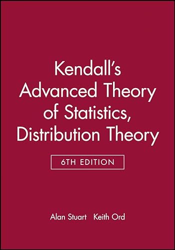 9780470665305: Kendall's Advanced Theory of Statistics: Distribution Theory (1)