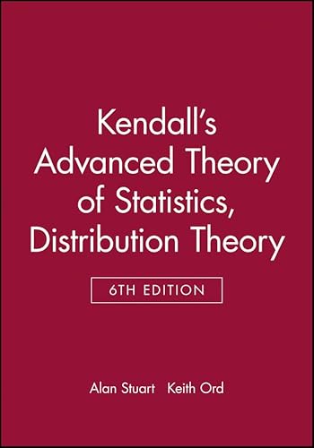 9780470665305: Kendall's Advanced Theory of Statistics: Distribution Theory (1)