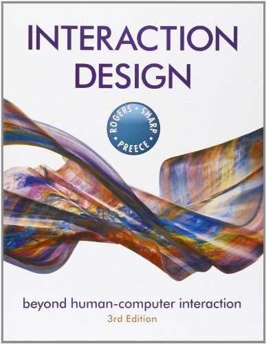 Interaction Design: Beyond Human - Computer Interaction (9780470665763) by Rogers, Yvonne; Sharp, Helen; Preece, Jenny