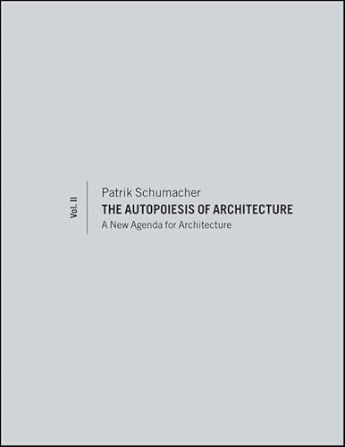 9780470666159: The Autopoiesis of Architecture: A New Agenda for Architecture: 2