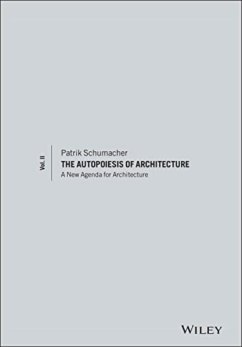 9780470666166: The Autopoiesis of Architecture: A New Agenda for Architecture (2)