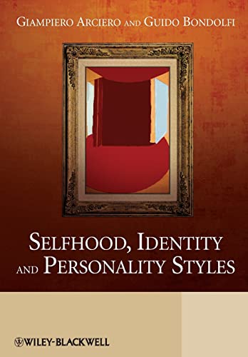 Beispielbild fr Selfhood, Identity and Personality Styles zum Verkauf von THE SAINT BOOKSTORE