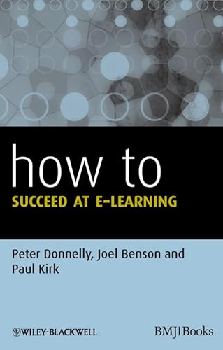 Stock image for How to Succeed at E-Learning for sale by Better World Books Ltd