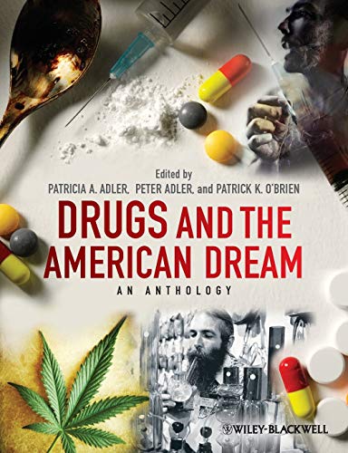 Beispielbild fr Drugs and the American Dream zum Verkauf von Blackwell's
