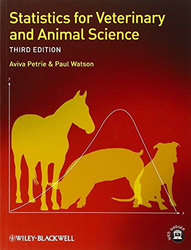 Statistics for Veterinary and Animal Science (9780470670750) by Petrie, Aviva; Watson, Paul
