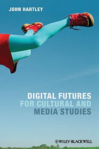 Stock image for Digital Futures for Cultural and Media Studies for sale by Better World Books: West