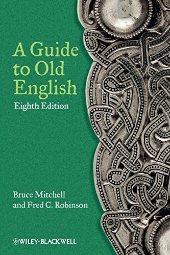 Beispielbild fr A Guide to Old English, 8th Edition zum Verkauf von WorldofBooks