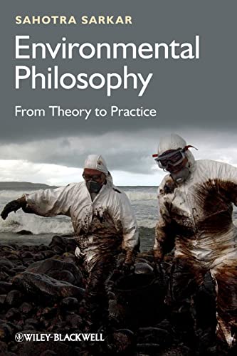 Beispielbild fr Environmental Philosophy : From Theory to Practice zum Verkauf von Better World Books
