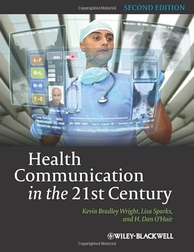 Beispielbild fr Health Communication in the 21st Century zum Verkauf von BooksRun
