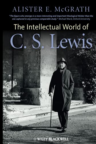 Intellectual World of C. S. Lewis - Mcgrath