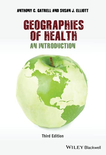 9780470672877: Geographies of Health: An Introduction