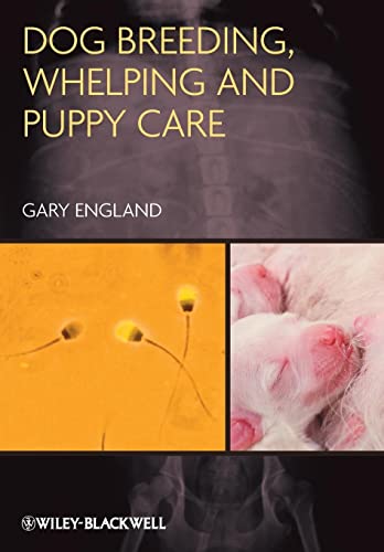 Beispielbild fr Dog Breeding, Whelping and Puppy Care zum Verkauf von Monster Bookshop