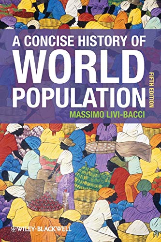 A Concise History of World Population (9780470673201) by Livi Bacci, Massimo