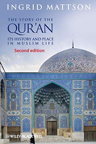 Beispielbild fr The Story of the Qur'an : Its History and Place in Muslim Life zum Verkauf von Better World Books