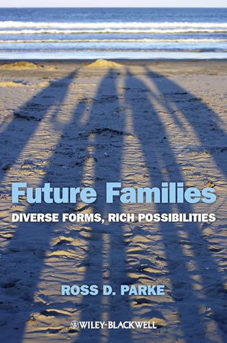 Imagen de archivo de Future Families: Diverse Forms, Rich Possibilities a la venta por SecondSale