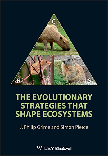 The Evolutionary Strategies that Shape Ecosystems (9780470674826) by Grime, J. Philip; Pierce, Simon