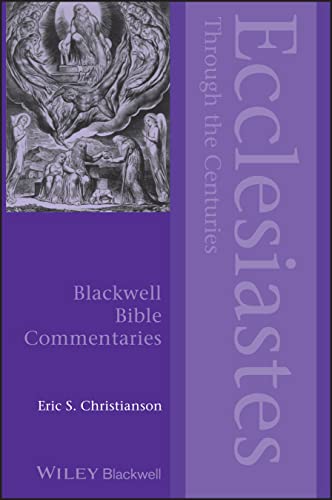 Beispielbild fr Ecclesiastes Through the Centuries zum Verkauf von Blackwell's