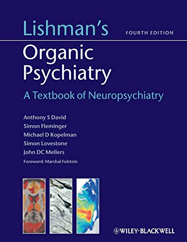 Beispielbild fr Lishman's Organic Psychiatry : A Textbook of Neuropsychiatry zum Verkauf von Buchpark