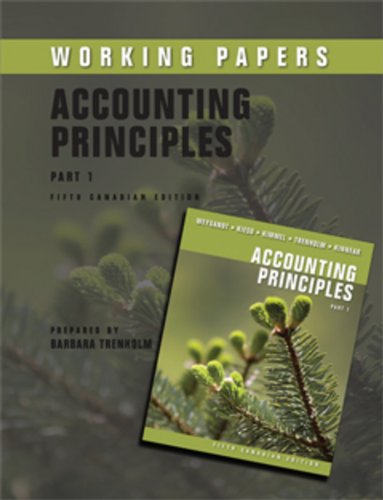 Accounting Principles Working Papers - Weygandt, Jerry J.; Kieso; Kimmel, Paul D.; Trenholm, Barbara; Kinnear, Valerie