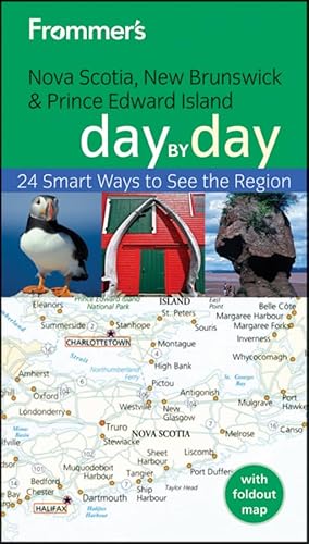 Frommer's Nova Scotia, New Brunswick and Prince Edward Island Day by Day (Frommer's Day by Day - Pocket) - Karr, Paul