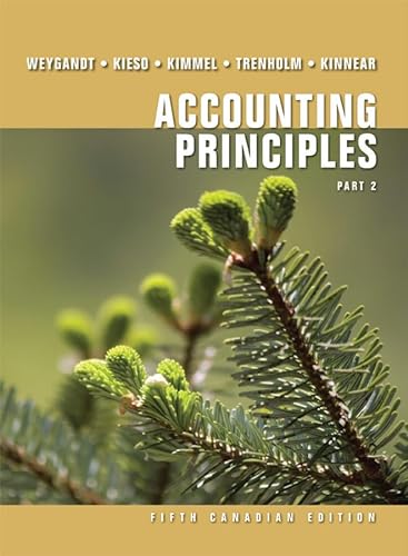 Stock image for Accounting Principles Fifth Canadian Edition Part 2 for sale by Better World Books