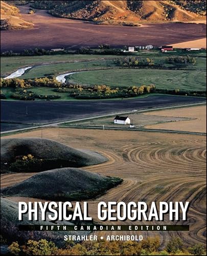 Stock image for Physical Geography : Science and Systems of the Human Environment for sale by Better World Books