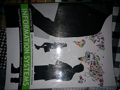 Immagine dell'editore per Introduction to Information Systems: Supporting and Transforming Business Second Canadian Edition venduto da ThriftBooks-Dallas