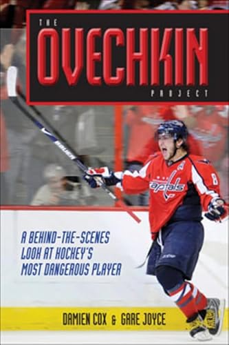 9780470679142: The Ovechkin Project: A Behind-the-Scenes Look at Hockey's Most Dangerous Player