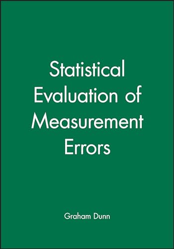 Statistical Evaluation of Measurement Errors (9780470682159) by Dunn, Graham