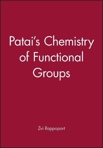 PATAI'S Chemistry of Functional Groups (9780470682531) by Rappoport, Zvi