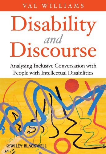 Beispielbild fr Disability and Discourse: Analysing Inclusive Conversation with People with Intellectual Disabilities zum Verkauf von AwesomeBooks