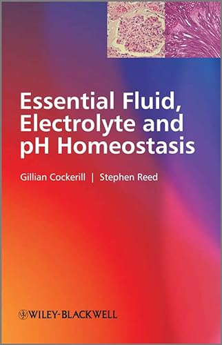 Beispielbild fr Essential Fluid, Electrolyte and pH Homeostasis zum Verkauf von Anybook.com