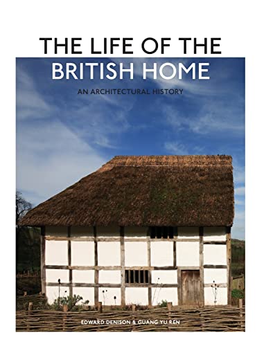 Beispielbild fr The Life of the British Home : An Architectural History zum Verkauf von Better World Books