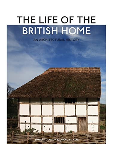 Stock image for The Life of the British Home : An Architectural History for sale by Better World Books