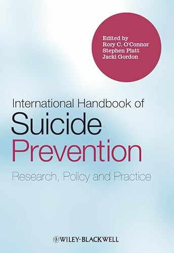 Imagen de archivo de International Handbook of Suicide Prevention : Research, Policy and Practice a la venta por Better World Books Ltd