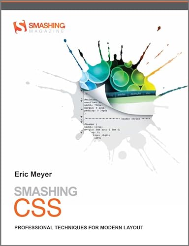 Stock image for Smashing CSS : Professional Techniques for Modern Layout for sale by Better World Books