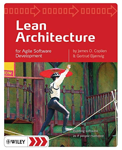 Lean Architecture: for Agile Software Development (9780470684207) by Coplien, James O.; BjÃ¸rnvig, Gertrud