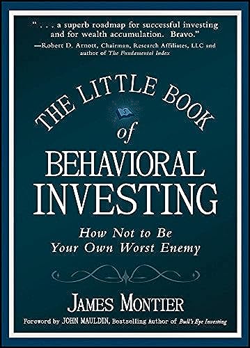 Imagen de archivo de The Little Book of Behavioral Investing: How not to be your own worst enemy a la venta por SecondSale