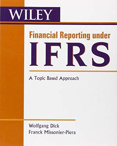 Beispielbild fr Financial Reporting under IFRS: A Topic Based Approach (Wiley Regulatory Reporting) zum Verkauf von medimops