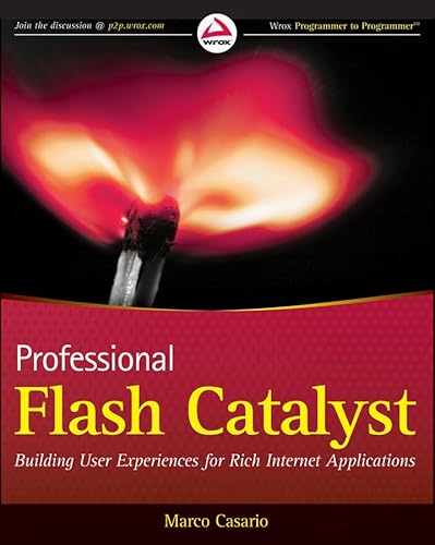 Professional Flsh Cast: Building User Experiences for Rich Internet Applications (9780470688731) by Casario, Marco