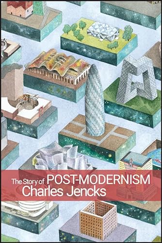 Imagen de archivo de The Story of Post-Modernism: Five Decades of the Ironic, Iconic and Critical in Architecture a la venta por WorldofBooks