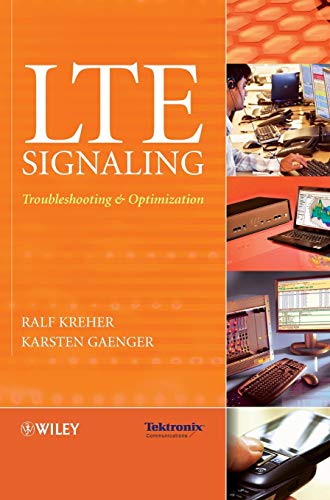 9780470689004: LTE Signaling: Troubleshooting and Optimization