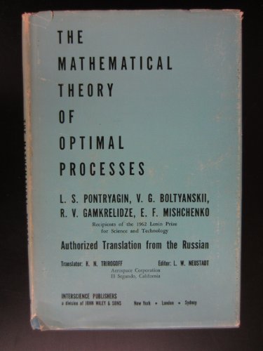 Imagen de archivo de The Mathematical Theory of Optimal Processes a la venta por Zubal-Books, Since 1961